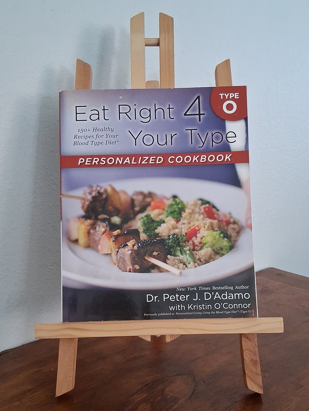 Eat Right 4 Your Type (Type O) Personalized Cookbook - Paperback